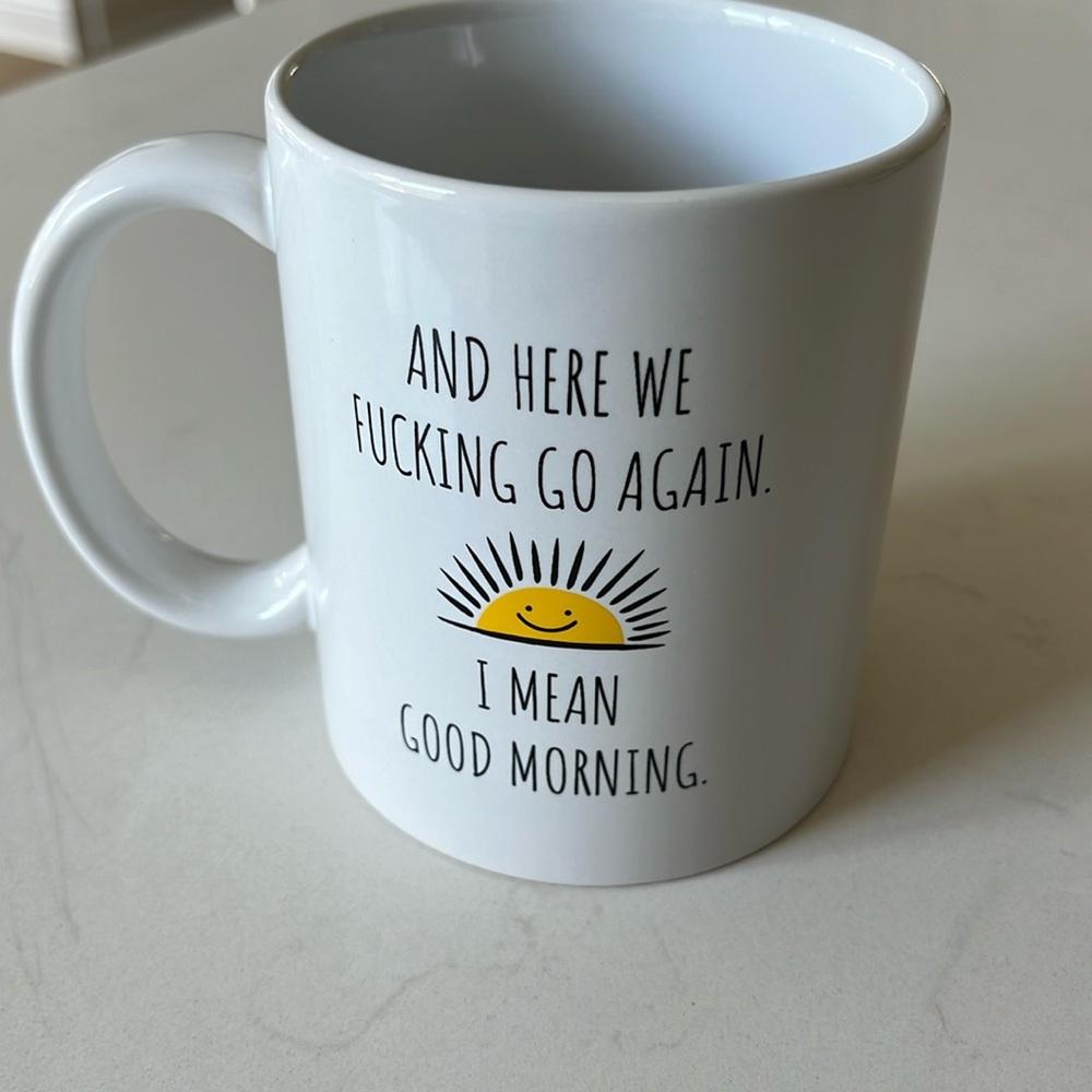 “ here we go again” coffee mug